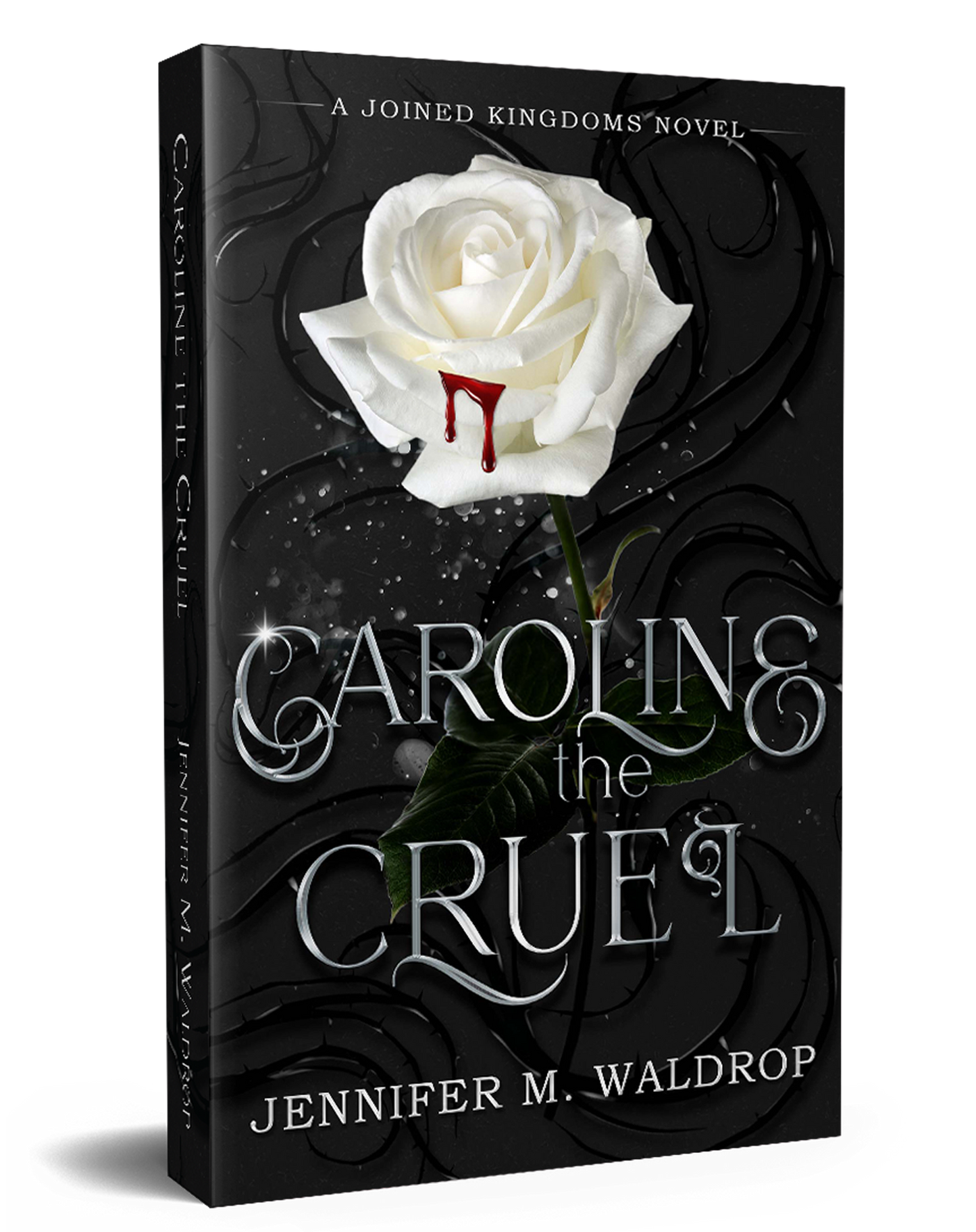 Caroline the Cruel - Signed Paperback